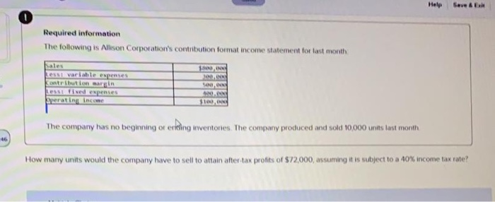  Help Save & E Required information The following is Allison Corporation's