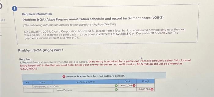  Required information Problem 9-2A (Algo) Prepare amortization schedule and record installment