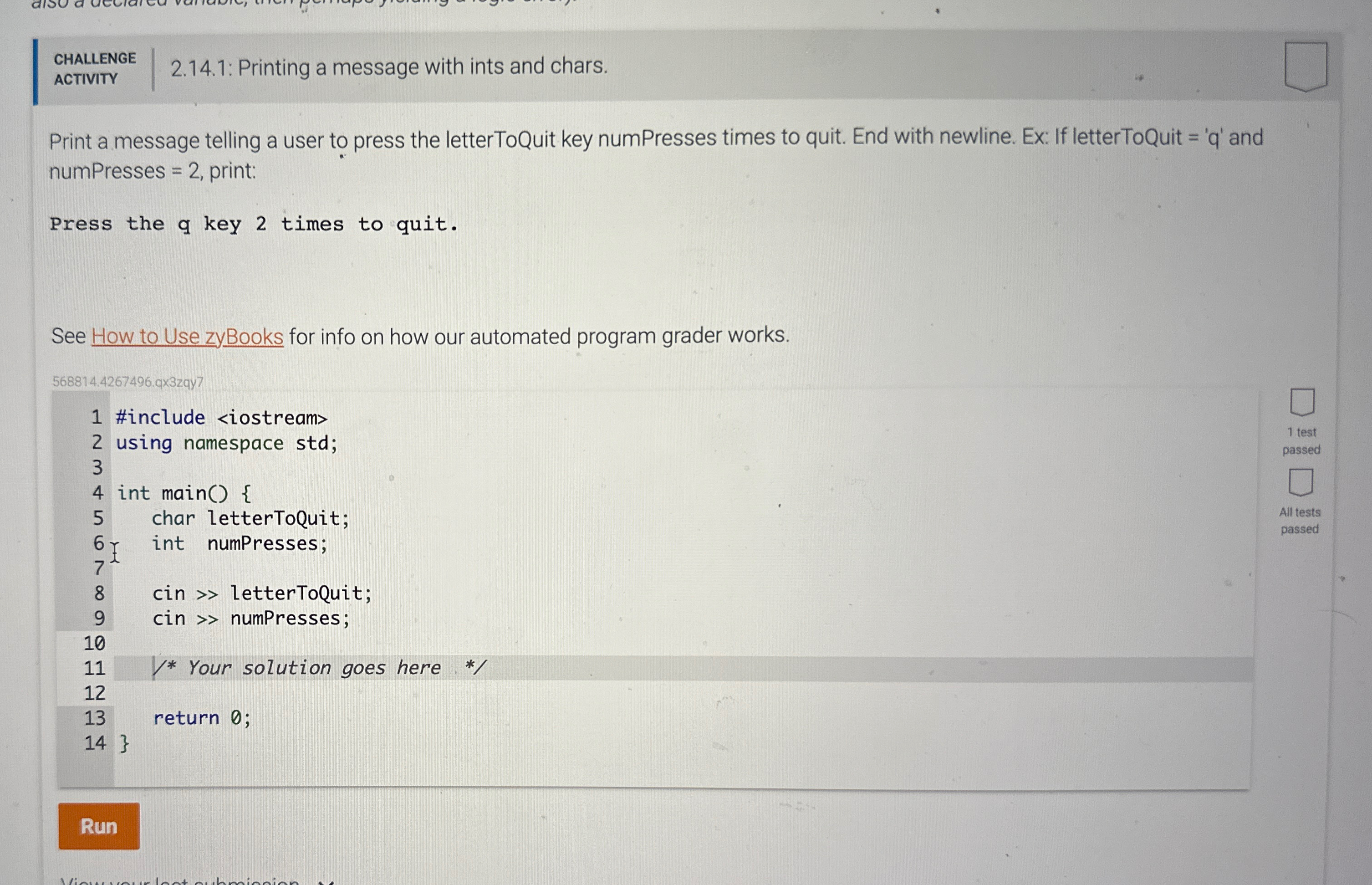  CHALLENGE ACTIVITY 2.14.1: Printing a message with ints and chars. Print