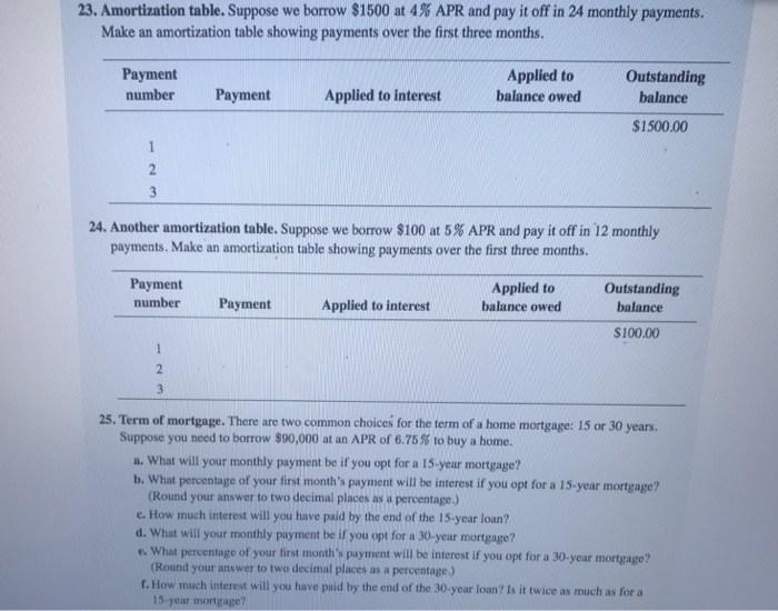  Only 23&25 23. Amortization table. Suppose we borrow $1500 at 4