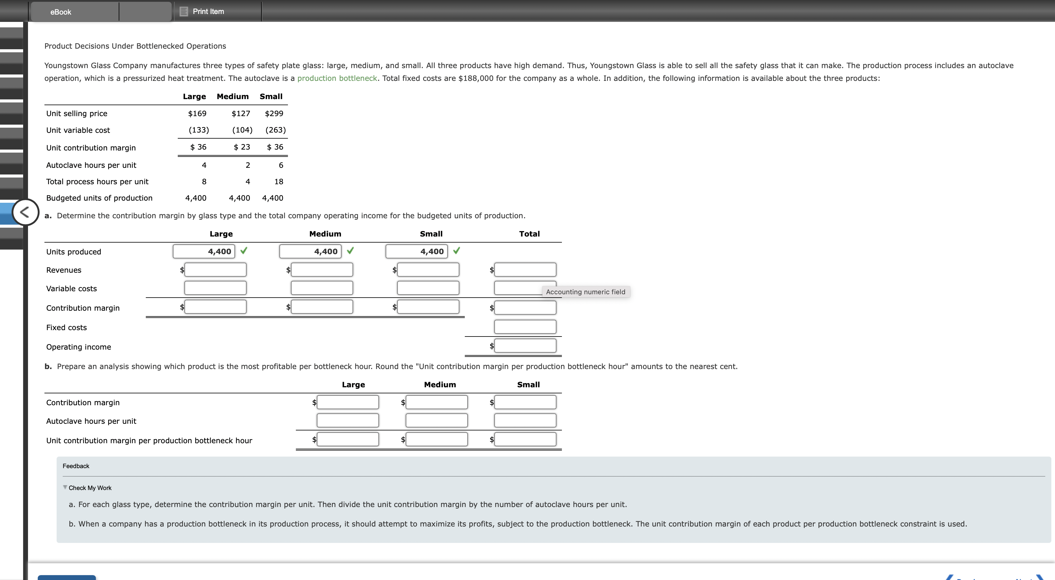 Chapter 25 Homework, 8 Product Decisions Under Bottlenecked Operations a. Determine the