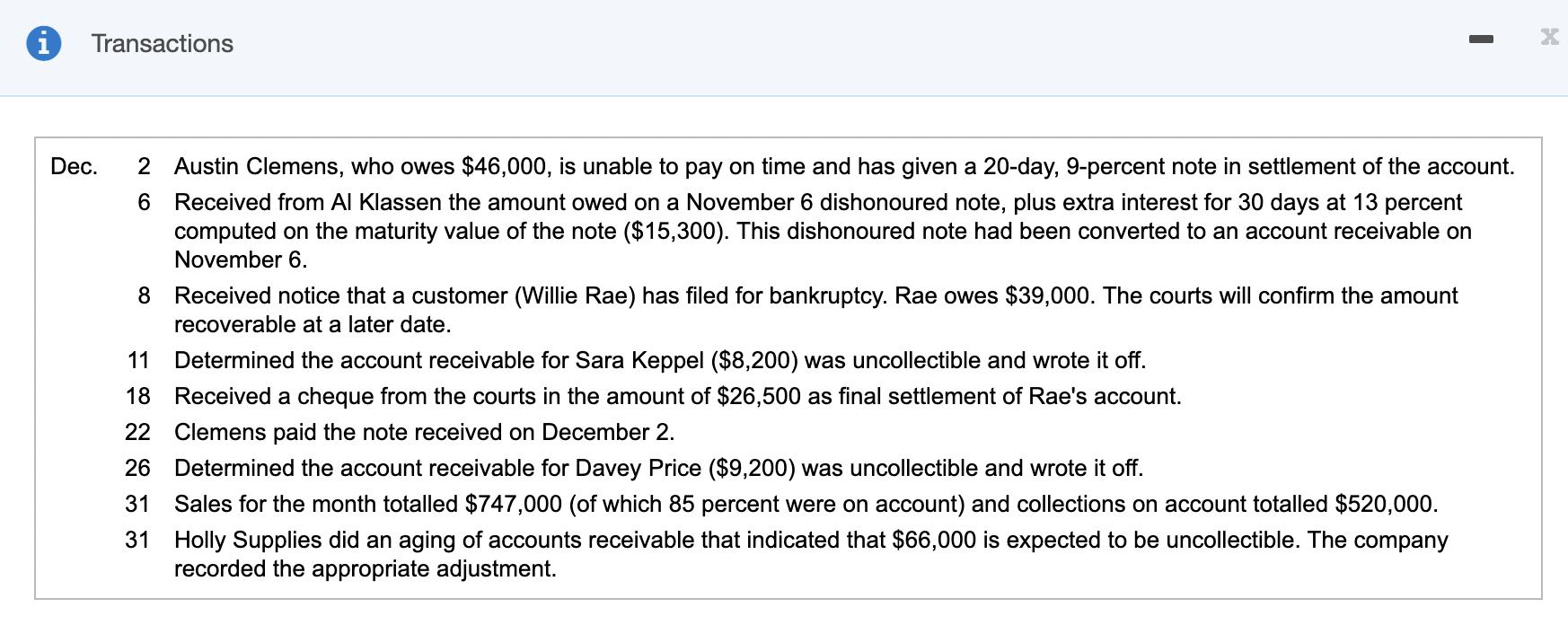 if the company used the percent-of-sales method with an estimate of uncollectibles