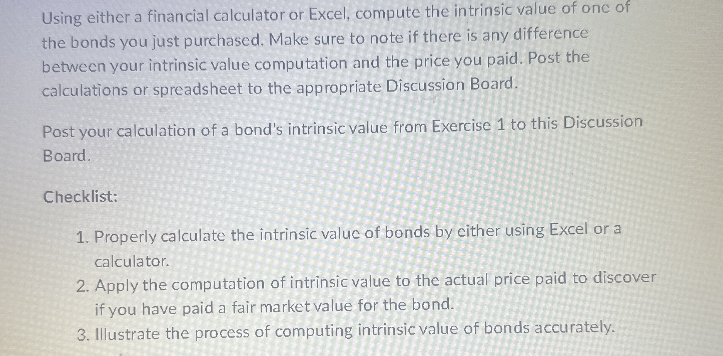  Using either a financial calculator or Excel, compute the intrinsic value