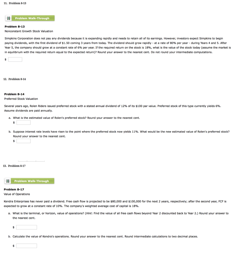  11. Problem 8-13 Problem Walk-Through Problem 8-13 Nonconstant Growth Stock Valuation