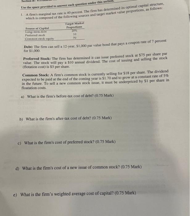  Use the space provided to answer each question under this sec