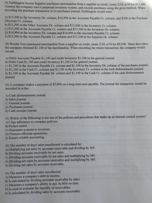 D) Cash disbursements journal. E) General journal. 2) Which of the following