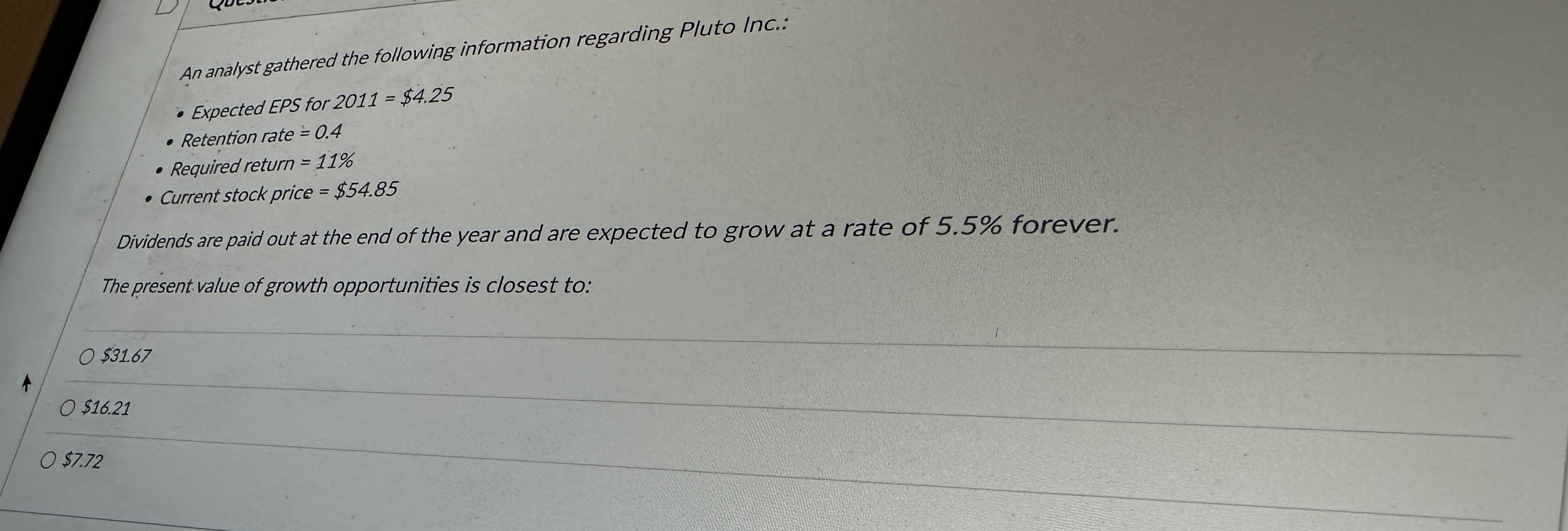  An analyst gathered the following information regarding Pluto Inc.: Expected EPS