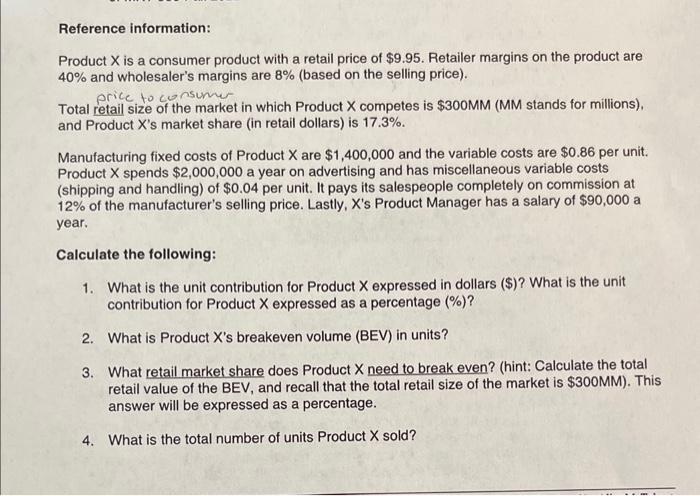  Reference information: Product X is a consumer product with a retail