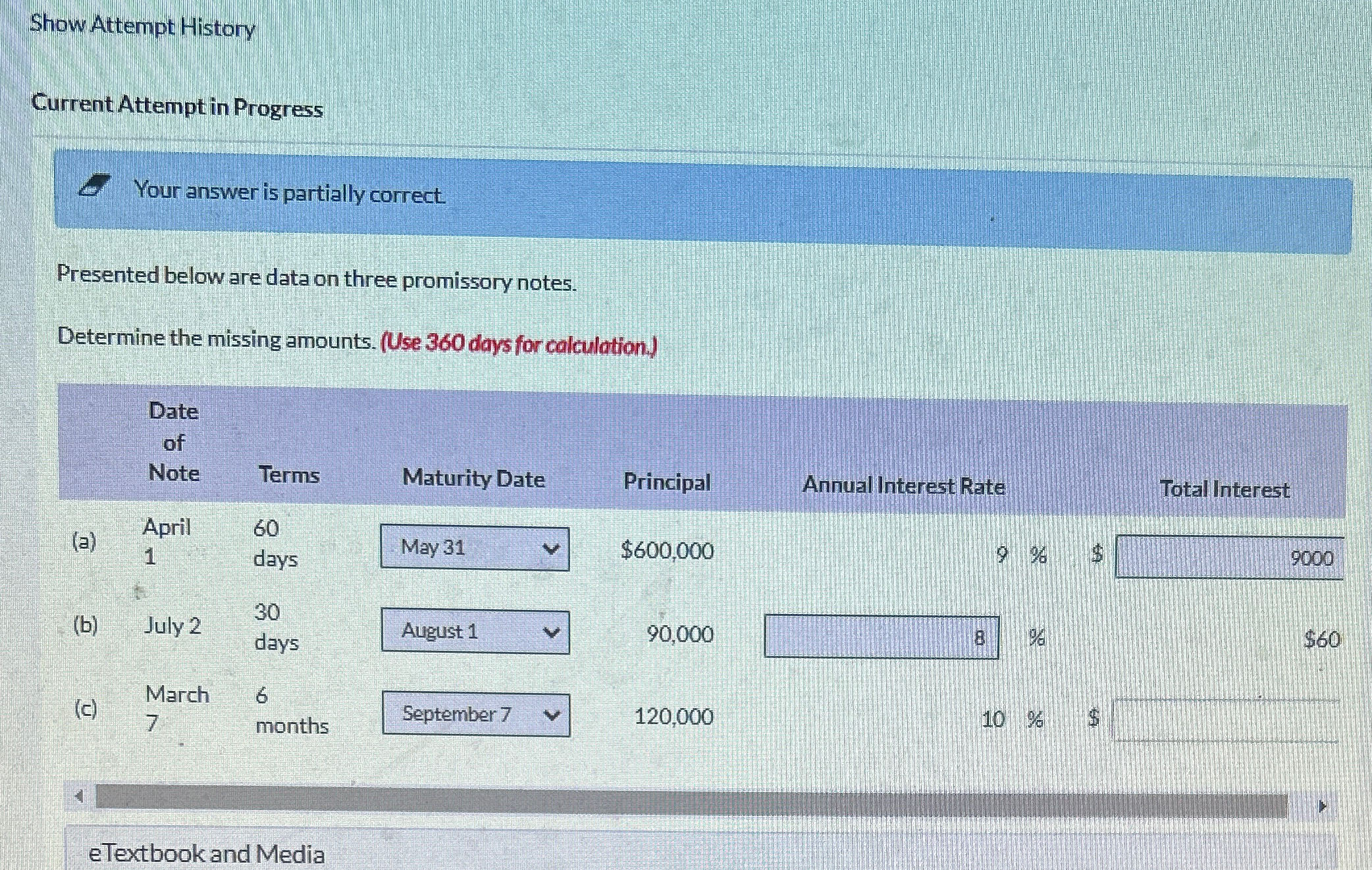  Show Attempt History Current Attempt in Progress Your answer is partially