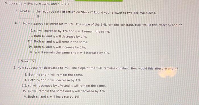  Suppose ref = 8%, r = 13%, and b = 2.2.