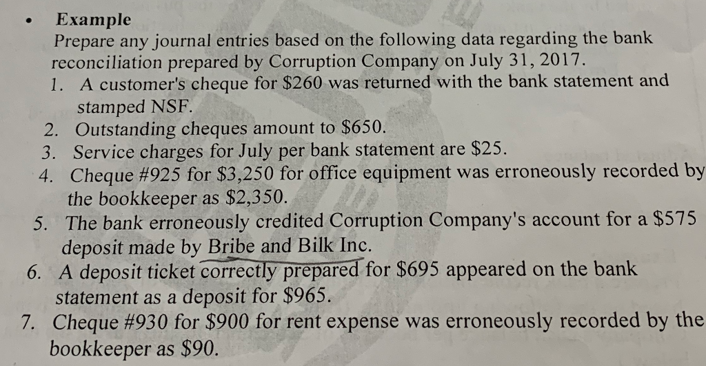  Example Prepare any journal entries based on the following data regarding