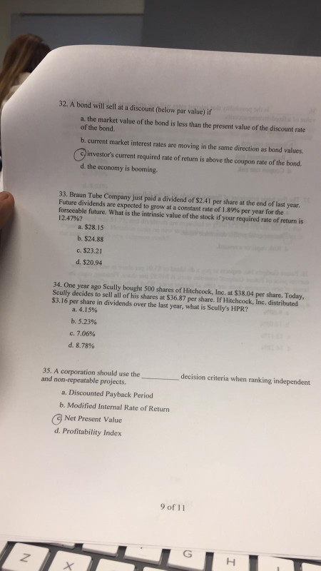 32. A bond will sell at a discount (below par value)