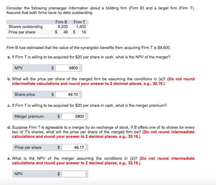 please help find answer for E Consider the following premerger information about