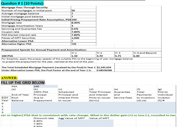  Question # 1 (10 Points): Mortgage Pass Through Security Number of