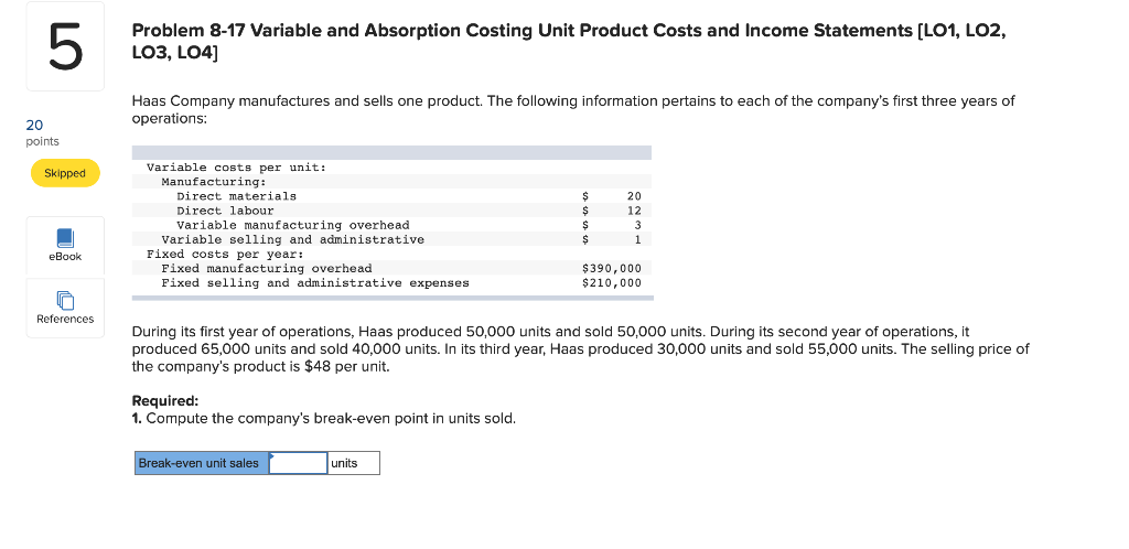 Problem 8-17 Variable and Absorption Costing Unit Product Costs and Income