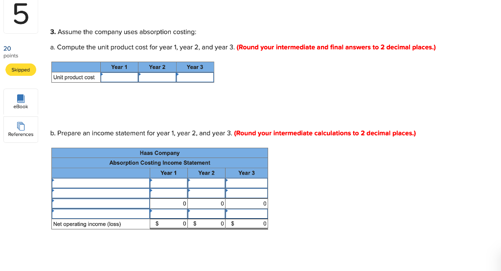 The following information pertains to each of the company's first three years
