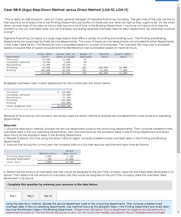  Case 4B-6 (Algo) Step-Down Method versus Direct Method [LO4-10, LO4-11] "This