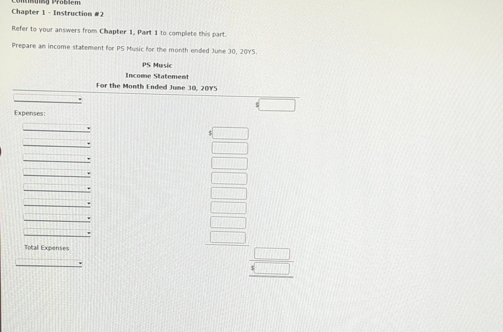 from Chapter 1, Part 1 to complete this part. Prepare an income