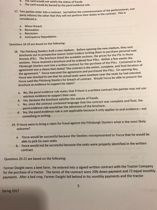  Two parties enter into a contract. Just before the commencement of