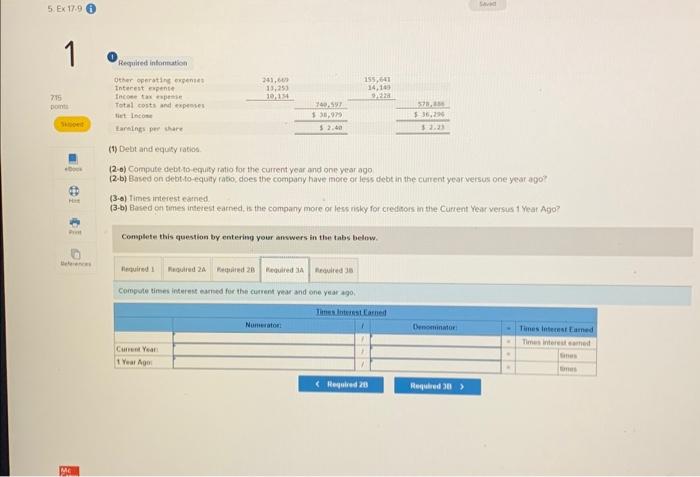 The company's income statements for the current year and one year ago,