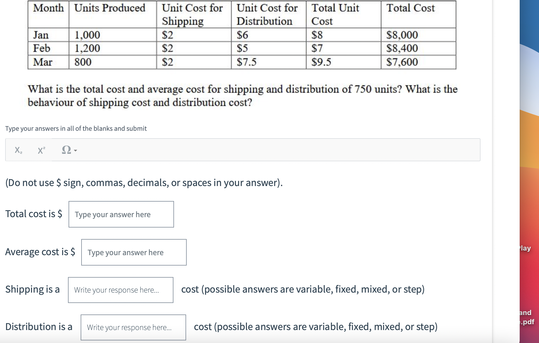 answer should be 7500, 10, variable, fixed What is the total cost