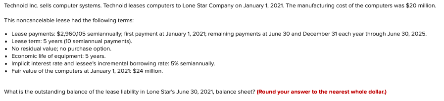 Technold Inc. sells computer systems. Technold leases computers to Lone Star