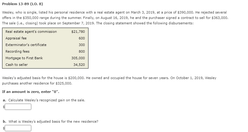 Problem 13-89 (LO. 8) Wesley, who is single, listed his personal