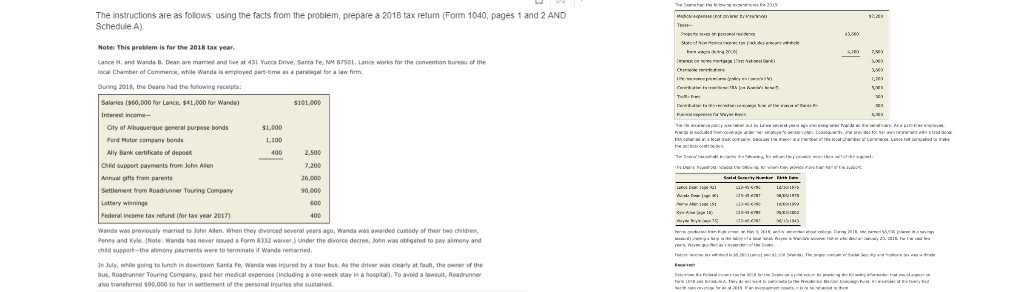 Please do the following tax return using 2018 form 1040, schedule