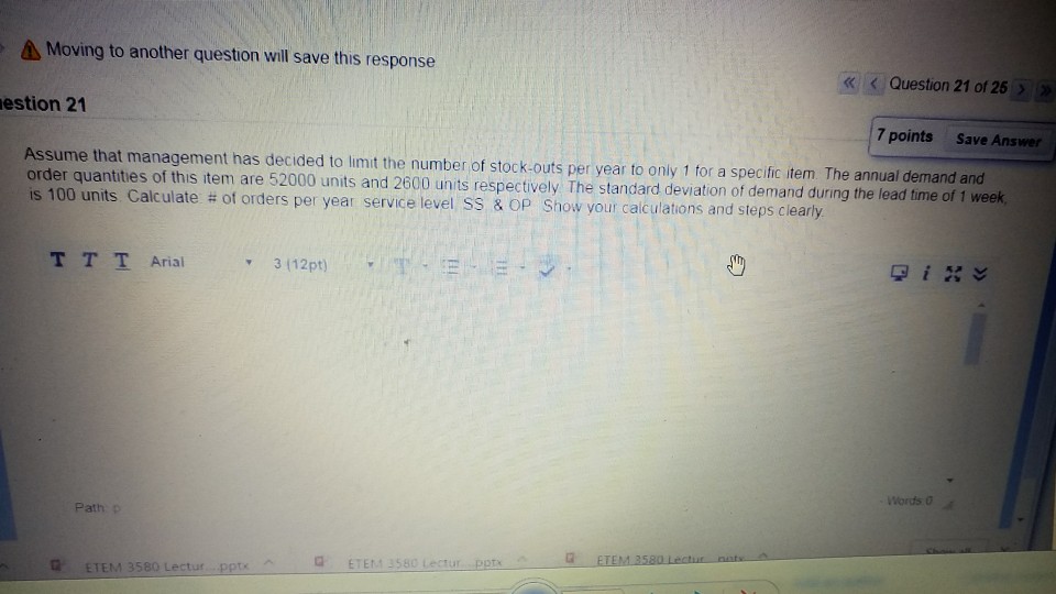 Moving to another question will save this response ? ( i