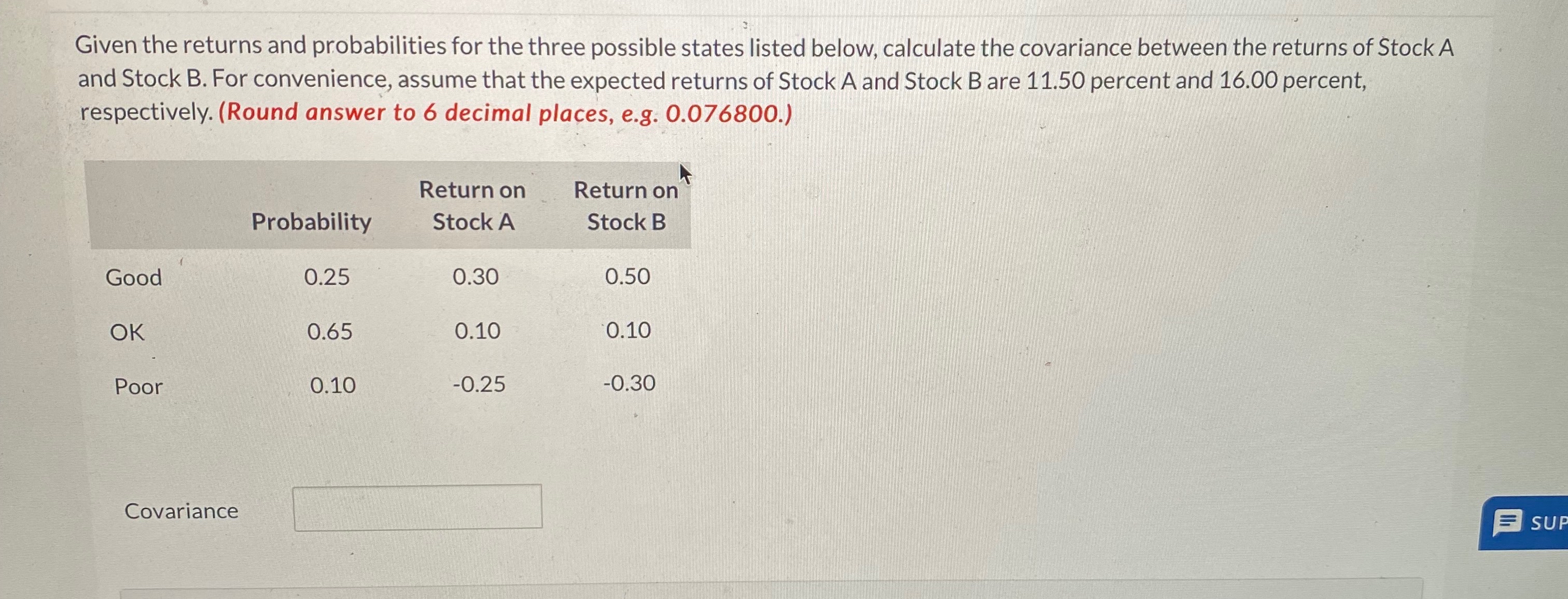  Given the returns and probabilities for the three possible states listed