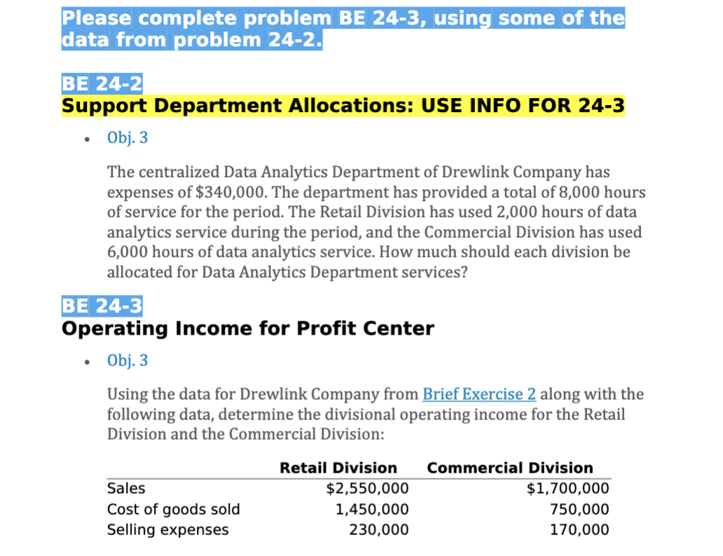 Please complete problem BE 24-3, using some of the data from