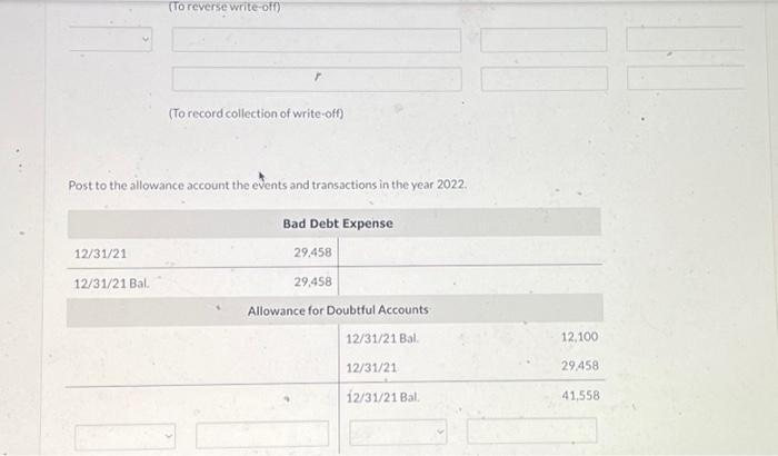 Doubtful Accounts is a credit of $12,100. Journalize the following events and