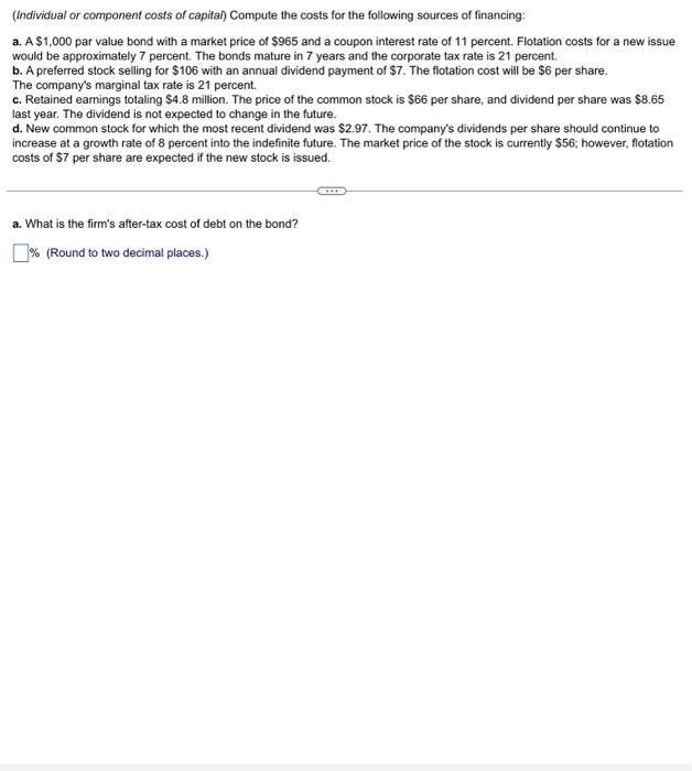 C 10. (Cost of debt) The Zephyr Corporation is contemplating a new