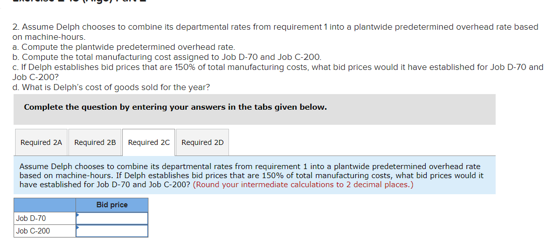 uses a job-order costing system and has two manufacturing departments-Molding and Fabrication.