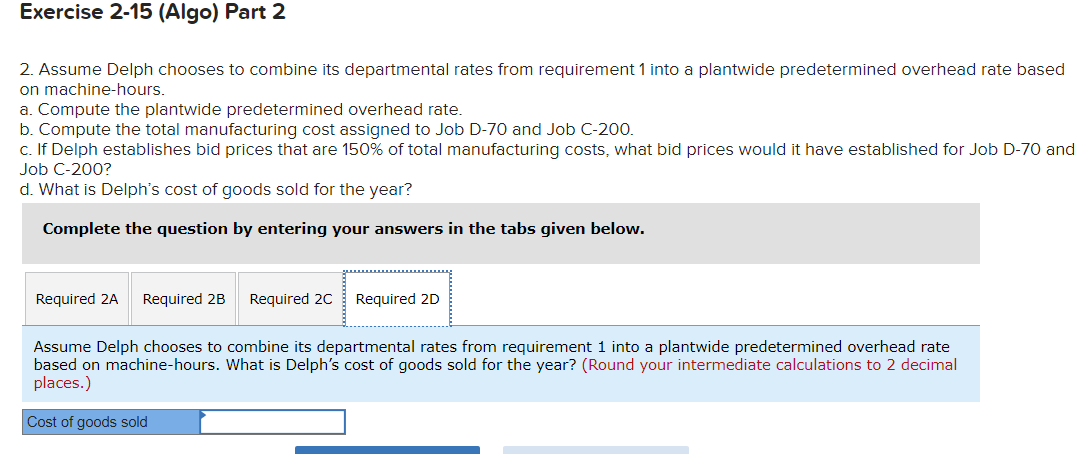 The company provided the following estimates at the beginning of the year: