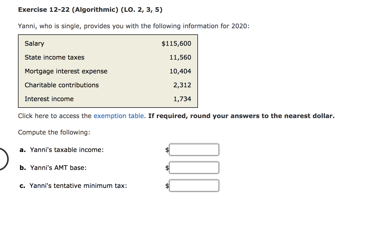  Exercise 12-22 (Algorithmic) (LO. 2, 3, 5) Yanni, who is single,