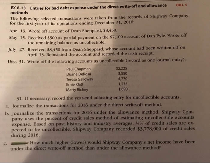  OBJ. 5 EX 8-13 methods Entries for bad debt expense under