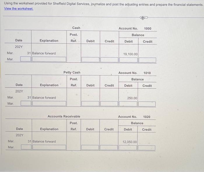 PROBLEM Sheffield Digital Services Worksheet For Six Months Ended March 21. 202Y