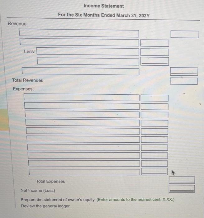 statement of owner's equity. (Enter amounts to the nearest cent, X.XX.) Review