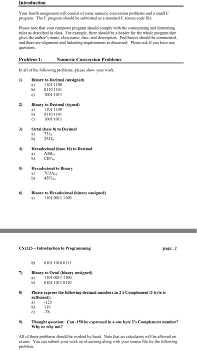  Please code in C. Introduction Your fourth assignment will consist of