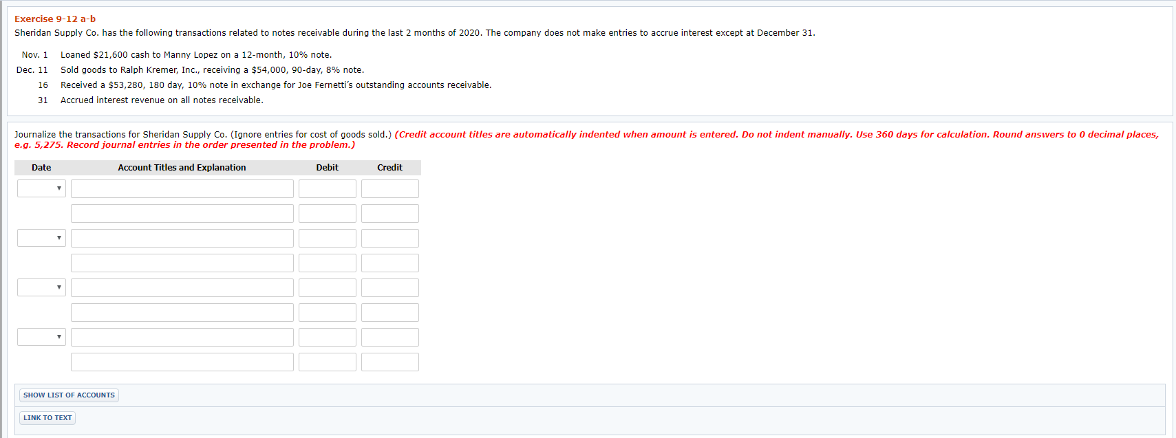 Please try to keep the same format! Exercise 9-12 a-b Sheridan Supply