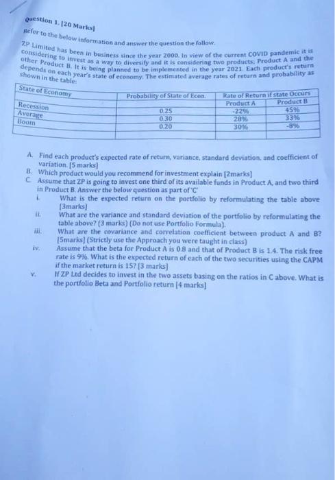  question 1.120 Marks Hefer to the below information and answer the