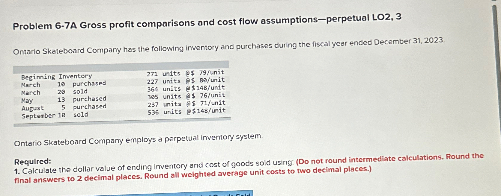  Problem 6-7A Gross profit comparisons and cost flow assumptions-perpetual LO2,3 Ontario