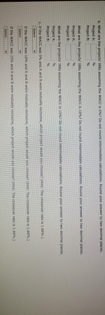 "b" and "neither a or b" Your division is considering two projects