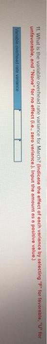 variance by selecting for favorable "U" for unfavorable, and "None" for no
