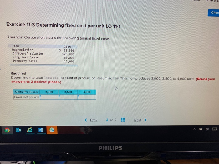  Chec Exercise 11-3 Determining fixed cost per unit LO 11-1 Thornton