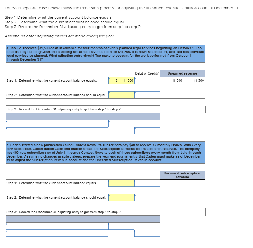  For each separate case below, follow the three-step process for adjusting
