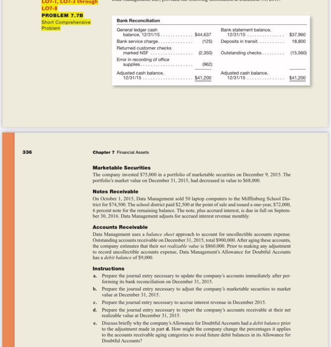  336 LO7-1, LO7-3 through LO7-8 PROBLEM 7.7B Short Comprehensive Problem Bank