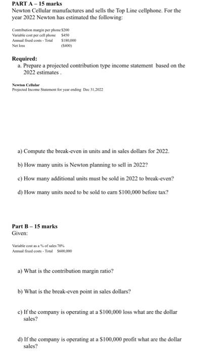 Please help me solve this problem :) PART A-15 marks Newton Cellular