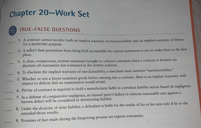 chapter 20 Chapter 20-Work Set TRUE-FALSE QUESTIONS 1. A contract cannot involve